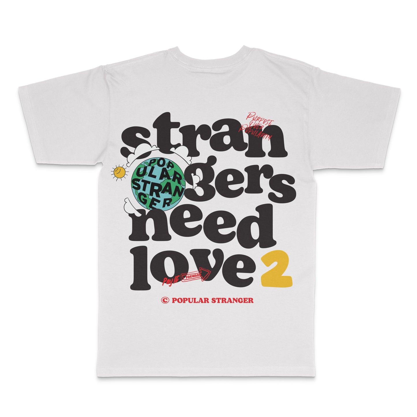 Strangers Need Love 2 Tee